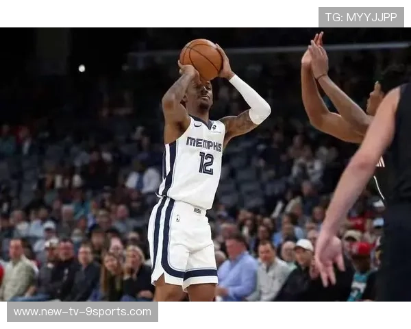 莫兰特近5场命中率仅27.6%！他在进攻选择与心态上的调整刻不容缓